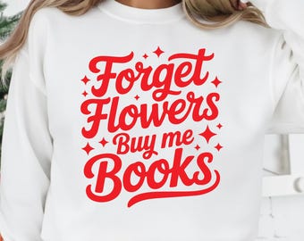 Book Lover Svg, Bookish Quote Sticker Design, Valentine Bookish Png