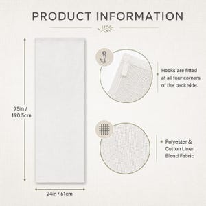 May include: A rectangular white fabric panel measuring 75 inches by 24 inches. The product information graphic shows hooks fitted at all four corners of the back side and specifies the material as a polyester and cotton linen blend fabric.