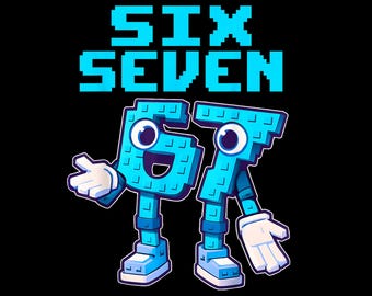 Puede incluir: Ilustración digital sobre fondo negro con las palabras "SIX SEVEN" en letras azules pixeladas. Debajo, los números "67" están personificados con brazos, piernas, ojos y zapatos, también en azul. El número seis está saludando.