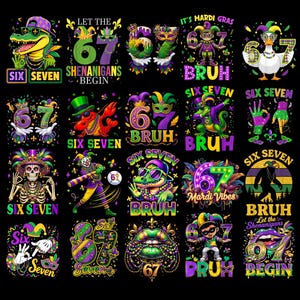 Könnte beinhalten: Eine Sammlung farbenfroher Mardi-Gras-Grafiken auf schwarzem Hintergrund. Jedes Design zeigt die Zahlen "67" und die Worte "Six Seven" mit verschiedenen Illustrationen, darunter ein Alligator, eine Ente und ein Skelett, in leuchtendem Grün, Lila und Gold.