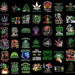 Può includere: Una collezione di grafiche colorate su sfondo nero, con foglie di cannabis, labbra e varie frasi di testo. I disegni includono "Local", "Cali Kush", "Stoner Lives Matter" e "I Love Sucking Blunts and Dicks."