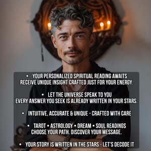 May include: A man with graying hair and a mustache is centered in the image. Text on a black background lists services: spiritual readings, tarot, astrology, dream analysis, and soul readings. The text encourages the viewer to discover their message.