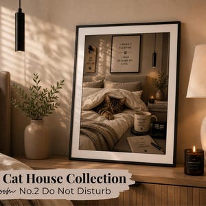 The Cat House Collection | Bedtime - No.2 Do Not Disturb | Neutral Cat Wall Art | Cozy Bedroom Decor | Printable Bengal Cat Poster