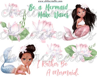 Be a Mermaid Make Waves ......Printable