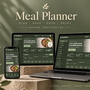 May include: A digital meal planner interface displayed on a laptop, tablet, and smartphone. The dark green dashboard features text reading Meal Planner, Plan Shop Cook Enjoy, and A Happier Healthier You, with icons for meal, grocery, and budget tracking.