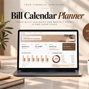 May include: A laptop displaying a Bill Calendar Planner interface with financial data, charts, and budget tracking. Text reads: Your Financial Sanctuary, Bill Calendar Planner, Track bills, due dates and monthly budget in one clear place, Download as app, Works offline.