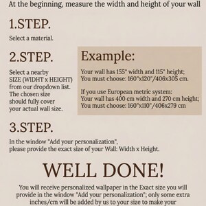 The image is a step-by-step guide on how to order wallpaper for a wall. It provides instructions on selecting a material, a nearby size, and a personalization example. The guide also mentions that the customer will receive a personalized wallpaper in the exact size they choose, and that the installation process will be easy. The guide does not include any text that is too long or too vague, and it does not describe each step individually.