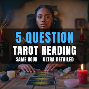 May include: A woman sits at a wooden table with tarot cards, candles, and crystals. The image features the text "5 QUESTION TAROT READING" in blue and white, with "SAME HOUR ULTRA DETAILED" below.