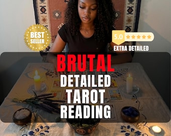 Same Hour Extra Detailed Brutal Tarot Reading, No sugar coating, Shocking Truth, Honest Brutal Psychic Prediction,