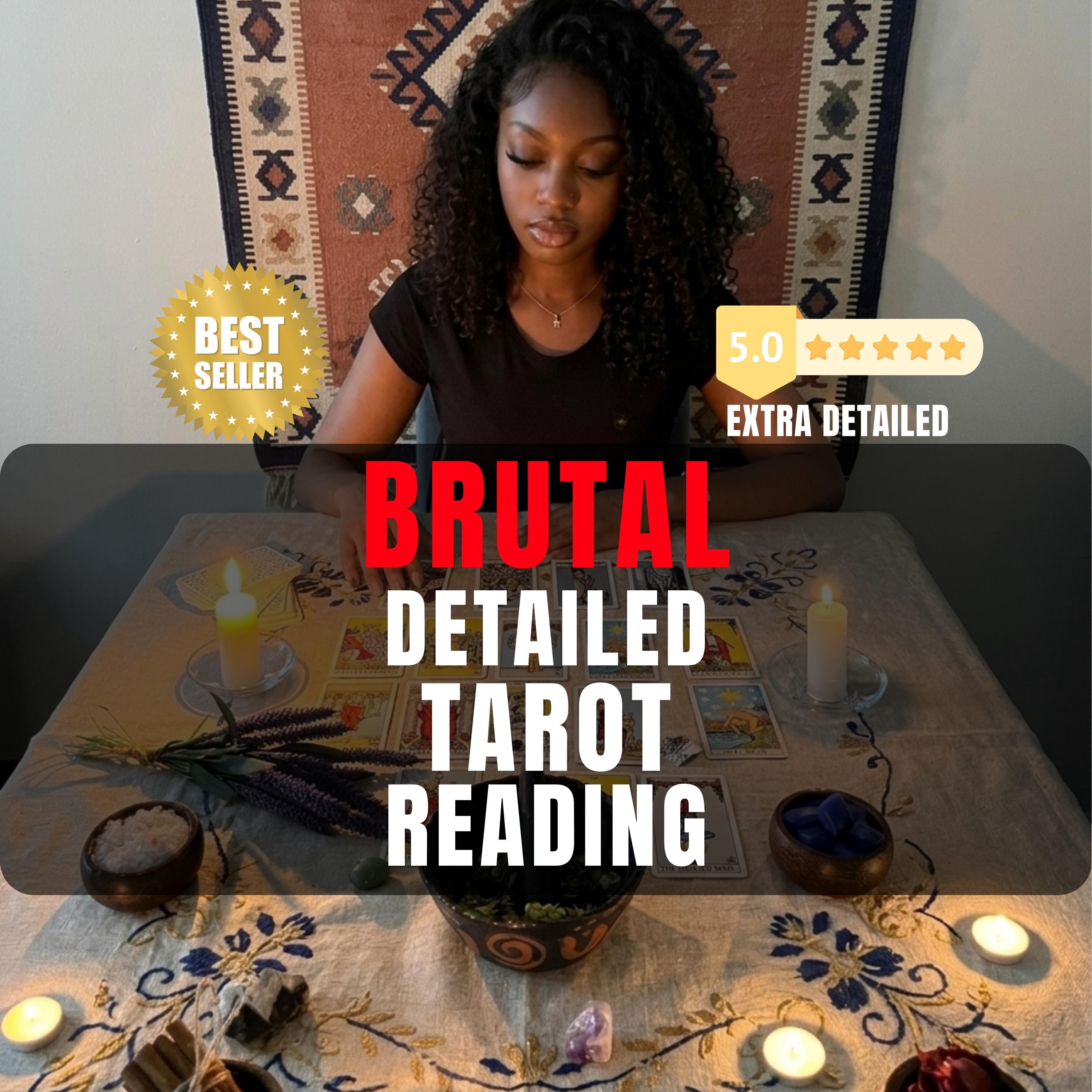 Same Hour Extra Detailed Brutal Tarot Reading, No sugar coating, Shocking Truth, Honest Brutal Psychic Prediction,