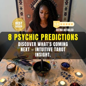 May include: An image promoting psychic readings features a woman with tarot cards. Text reads "8 Psychic Predictions, Discover What's Coming Next - Intuitive Tarot Insight." The image includes a "Best Seller" badge and a 5-star rating.