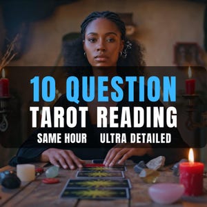 May include: A woman sits at a wooden table with tarot cards, candles, and crystals. The image features the text "10 QUESTION TAROT READING" in blue, with "SAME HOUR ULTRA DETAILED" below. The scene is dimly lit.