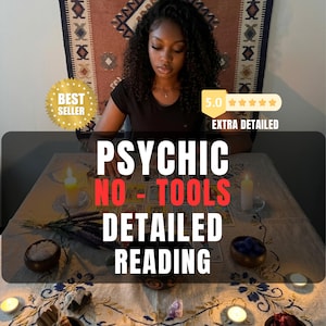 May include: An image of a psychic reading service. The text on the image reads "Psychic No-Tools Detailed Reading". The image also includes a "Best Seller" badge and a 5-star rating. The scene includes candles, tarot cards, and decorative bowls.