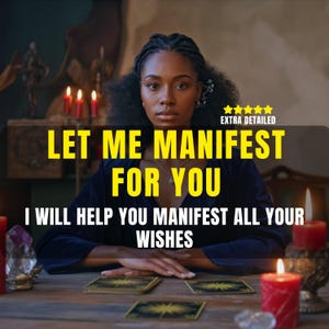 Peut inclure: Image d'une femme aux cheveux foncés avec une expression sérieuse. Le texte superposé indique "LET ME MANIFEST FOR YOU" et "I WILL HELP YOU MANIFEST ALL YOUR WISHES." Des bougies rouges et des cartes de tarot sont sur une table en bois.