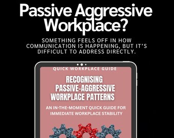 Passive Aggressive Behaviour at Work | Spot Patterns and Respond Professionally | Quick Guide