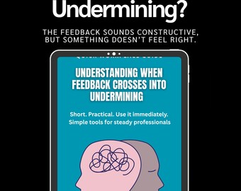 Unclear Feedback at Work | Spot Undermining and Protect Your Position | Workplace Tool