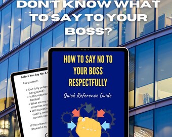 Comment dire non à votre patron avec respect - Guide de référence rapide | Aide-mémoire sur les limites du lieu de travail | Arrêtez de surmener | La santé mentale au travail