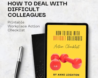 How to Deal With Difficult Colleagues — Printable Workplace Action Checklist | Conflict Resolution | HR Tools | Office Productivity