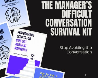 Difficult Conversations Survival Kit for Managers | Performance Scripts, De-Escalation & Recovery Tools | Leadership Communication Bundle