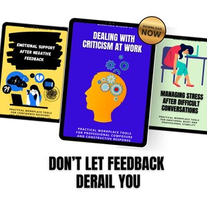 Puede incluir: Tres tabletas digitales que muestran guías de autoayuda. La tableta central presenta un fondo azul con el texto "Dealing with Criticism at Work". Las otras tabletas muestran "Emotional Support After Negative Feedback" y "Managing Stress After Difficult Conversations". La frase "Don't Let Feedback Derail You" está en la parte inferior.