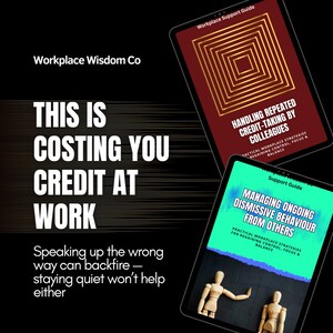 Stop Being Undermined at Work | Dismissive Behaviour and Credit-Taking Protection Bundle