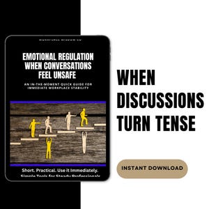 May include: A digital product cover titled "EMOTIONAL REGULATION WHEN CONVERSATIONS FEEL UNSAFE." The image shows a wooden background with stick figures on steps. The text "WHEN DISCUSSIONS TURN TENSE" is on the right, with "INSTANT DOWNLOAD" below.