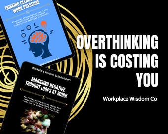Overthinking at Work Bundle | Regain Focus & Stop Mental Spirals | Workplace Performance Tool
