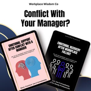 May include: Two tablets display the text "Conflict With Your Manager?" and "Emotional Support After Conflict With a Manager" and "Emotional Recovery After Workplace Fallout". The tablets have illustrations of a brain and people. The text "Short. Practical. Use it immediately." is also visible.
