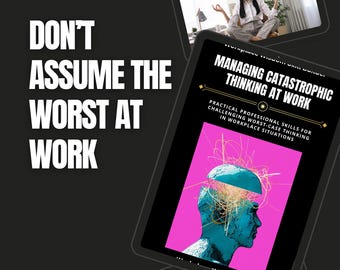 Workplace Wisdom Skill Builder | Overthinking Worst Case Scenarios at Work, Stay Calm Under Pressure, Improve Workplace Judgement