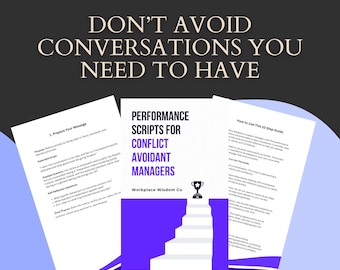 Performance Scripts for Conflict Avoidant Managers | Difficult Conversations at Work | Manager Performance Toolkit | Communication Guide