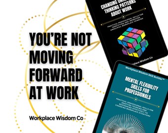 Fixed Thinking at Work Bundle | Break Unhelpful Patterns & Improve Performance | Workplace Performance Tool