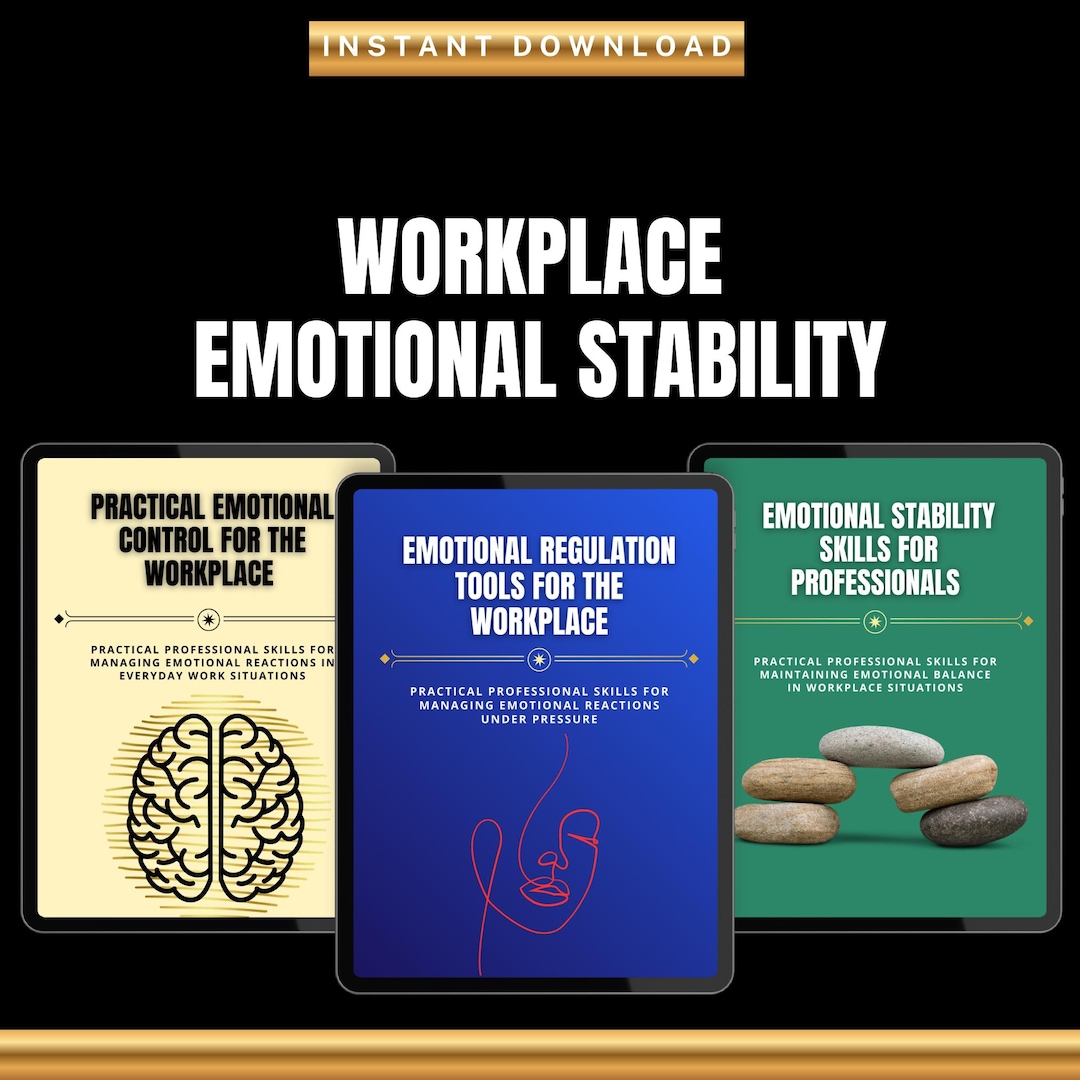 Emotional Stability Example Professional Emotional Stability Toolkit – Manage Workplace Reactions ...