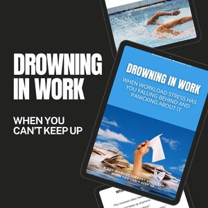 Może przedstawiać: Cyfrowy tablet wyświetla tytuł "DROWNING IN WORK" z podtytułem "WHEN WORKLOAD STRESS HAS YOU FALLING BEHIND AND PANICKING ABOUT IT." Obraz pokazuje również dłoń trzymającą białą kartkę nad wodą. Widoczny jest również tekst "A ONE-MOMENT SUPPORT GUIDE FOR WHEN YOU CAN'T KEEP UP".