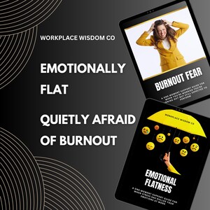 May include: Two tablets display the text "Emotionally Flat, Quietly Afraid of Burnout." One tablet shows a woman with her hands on her head, the other shows a yellow umbrella with sad faces. The text "Burnout Fear" and "Emotional Flatness" are also visible.