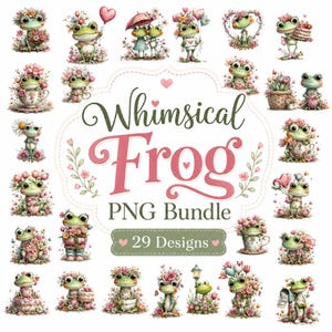 May include: A digital collection of 29 illustrations featuring green frogs adorned with pink and white flowers, hearts, and cakes. The central text reads Whimsical Frog PNG Bundle 29 Designs, surrounded by various frog characters in floral settings.