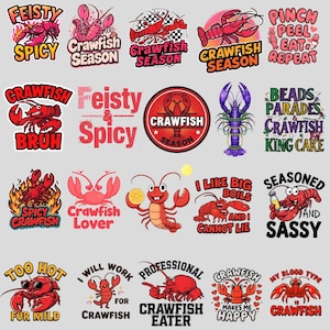 May include: A collection of colorful crawfish-themed graphics with text. Designs include crawfish illustrations with phrases like "Crawfish Season," "Spicy," and "I Like Big Boils." The graphics are suitable for apparel and accessories.