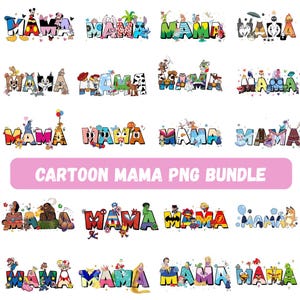 Puede incluir: Una colección de diseños coloridos de "MAMA", cada uno decorado con personajes de dibujos animados. Los diseños presentan varios personajes y temas, perfectos para proyectos de manualidades. También está presente el texto "CARTOON MAMA PNG BUNDLE".