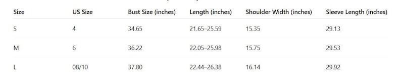 May include: A white table with black text detailing clothing measurements. The table includes sizes S, M, and L, with corresponding US sizes, bust sizes in inches, lengths in inches, shoulder widths in inches, and sleeve lengths in inches.