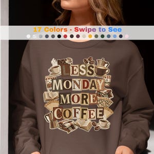 Weniger Montag, Mehr Kaffee Sweatshirt, Faux Patchwork Kaffee Top, Retro Quilted Barista Shirt, Kaffeeliebhaber Frühling Unisex Top, Ostergeschenk