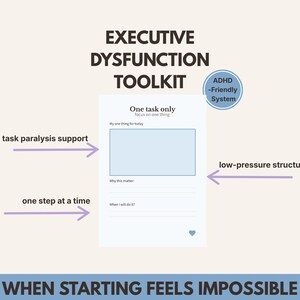 Puede incluir: Un kit de herramientas para la disfunción ejecutiva con el título "Executive Dysfunction Toolkit" y el texto "One task only focus on one thing". El kit de herramientas incluye un sistema amigable para el TDAH, apoyo para la parálisis de tareas y una estructura de baja presión.
