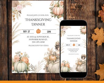 May include: Thanksgiving dinner invitation with watercolor pumpkins and floral accents. The invitation includes the date, time, and location. A smartphone displays the same invitation. The text reads: "Please join us for our Thanksgiving Dinner."