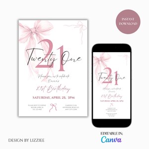 May include: A digital invitation for a 21st birthday celebration. The design features a large pink "21" and the words "Twenty One" in elegant script. The invitation includes details like the date, time, and location, with a bow graphic. The design is available as an instant download.
