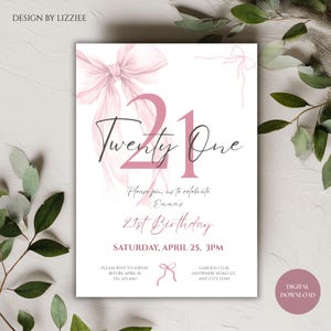 May include: A white invitation card with a pink bow and the number "21" in pink. The text reads "Twenty One" and "21st Birthday". Additional text includes event details and RSVP information. The words "Digital Download" are in a pink circle.
