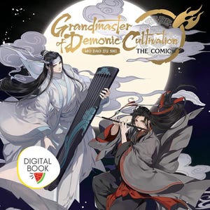 May include: Digital book cover art for "Grandmaster of Demonic Cultivation: The Comic." Two figures in traditional robes play a stringed instrument and a flute against a backdrop of a full moon and clouds. The cover includes the text "DIGITAL BOOK" and a watermelon.