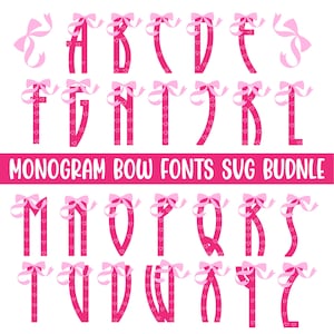 May include: A collection of pink monogram letters with heart patterns and pink bows. The letters are in a variety of styles and are arranged in rows. The text "MONOGRAM BOW FONTS SVG BUDNLE" is displayed in a pink banner.