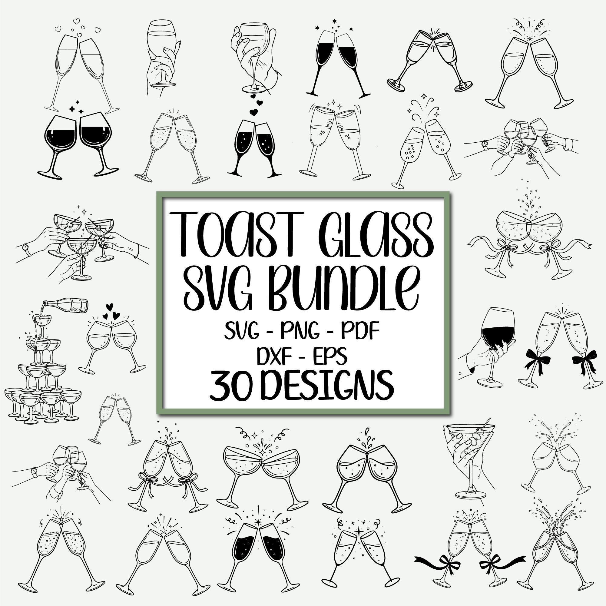 Toast Glass SVG Bundle:champagne Svg, Champagne & Wine Clipart (digital ...