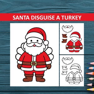 May include: A cartoon illustration with the text "SANTA DISGUISE A TURKEY". The image features a Santa Claus character and two sets of Santa Claus costumes. The Santa Claus character is wearing a red suit, boots, and hat.