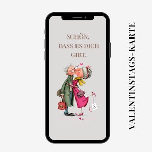 Może przedstawiać: Smartfon wyświetla ilustrację kartki walentynkowej. Karta przedstawia starszą parę obejmującą się, z tekstem "Schön, dass es dich gibt." Telefon jest ustawiony na jasnym tle, ze słowami "VALENTINSTAGS-KARTE" z boku.