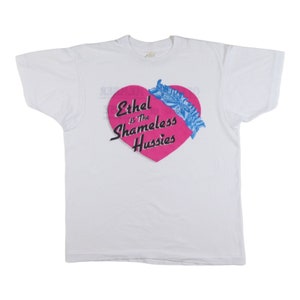 vintage 1988 Ethel & The Shameless Hussies Hall Of Shame Shirt