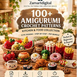 May include: A digital collection of 100+ amigurumi crochet patterns featuring food and kitchen items. The image displays various crocheted food figures including a burger, fries, donut, sushi, and fruits, with text overlays detailing the PDF bundle.